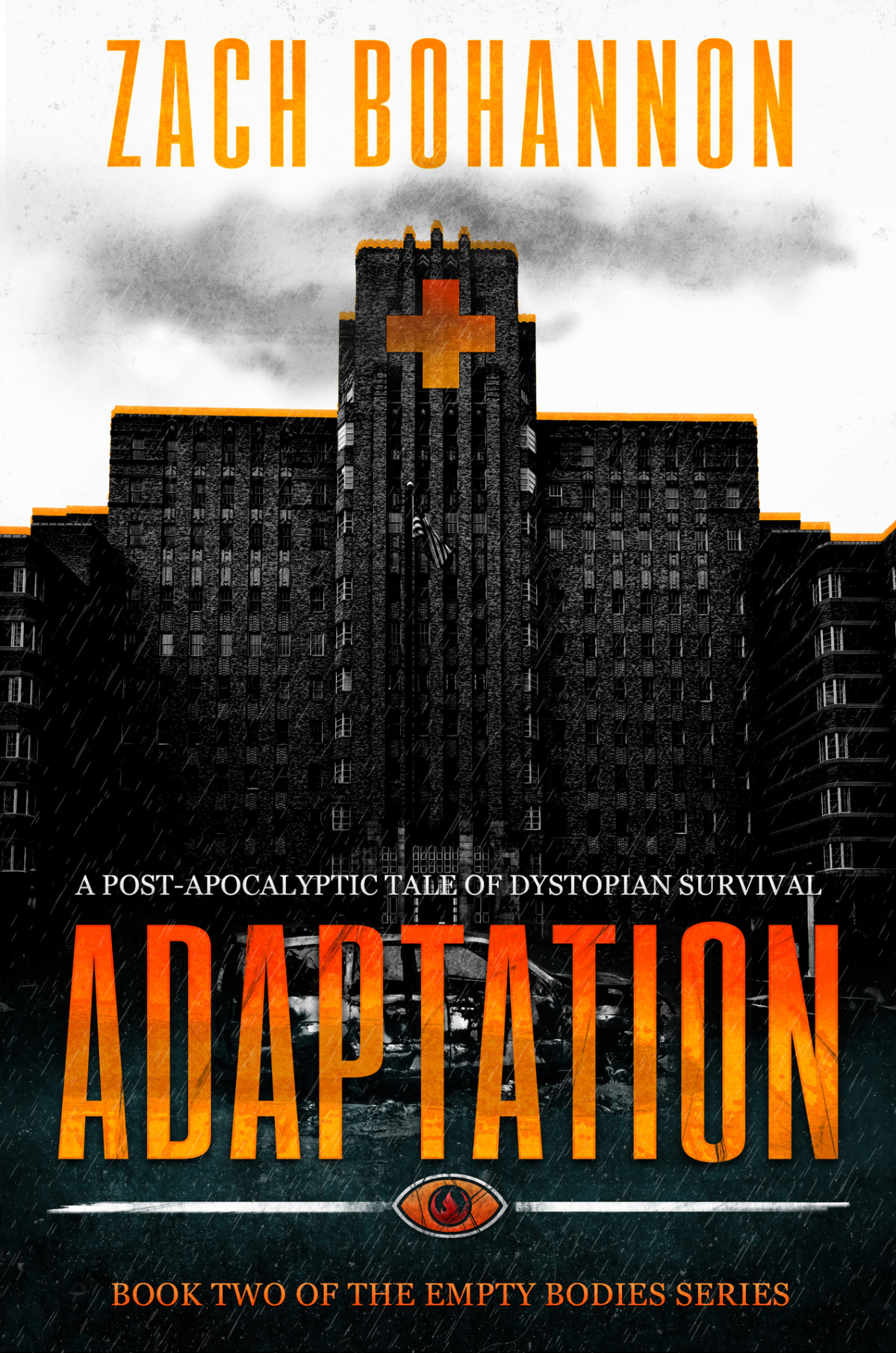 Adaptation Empty Bodies Series Book 2 A Postapocalyptic Tale Of Dystopian Survival Bohannon