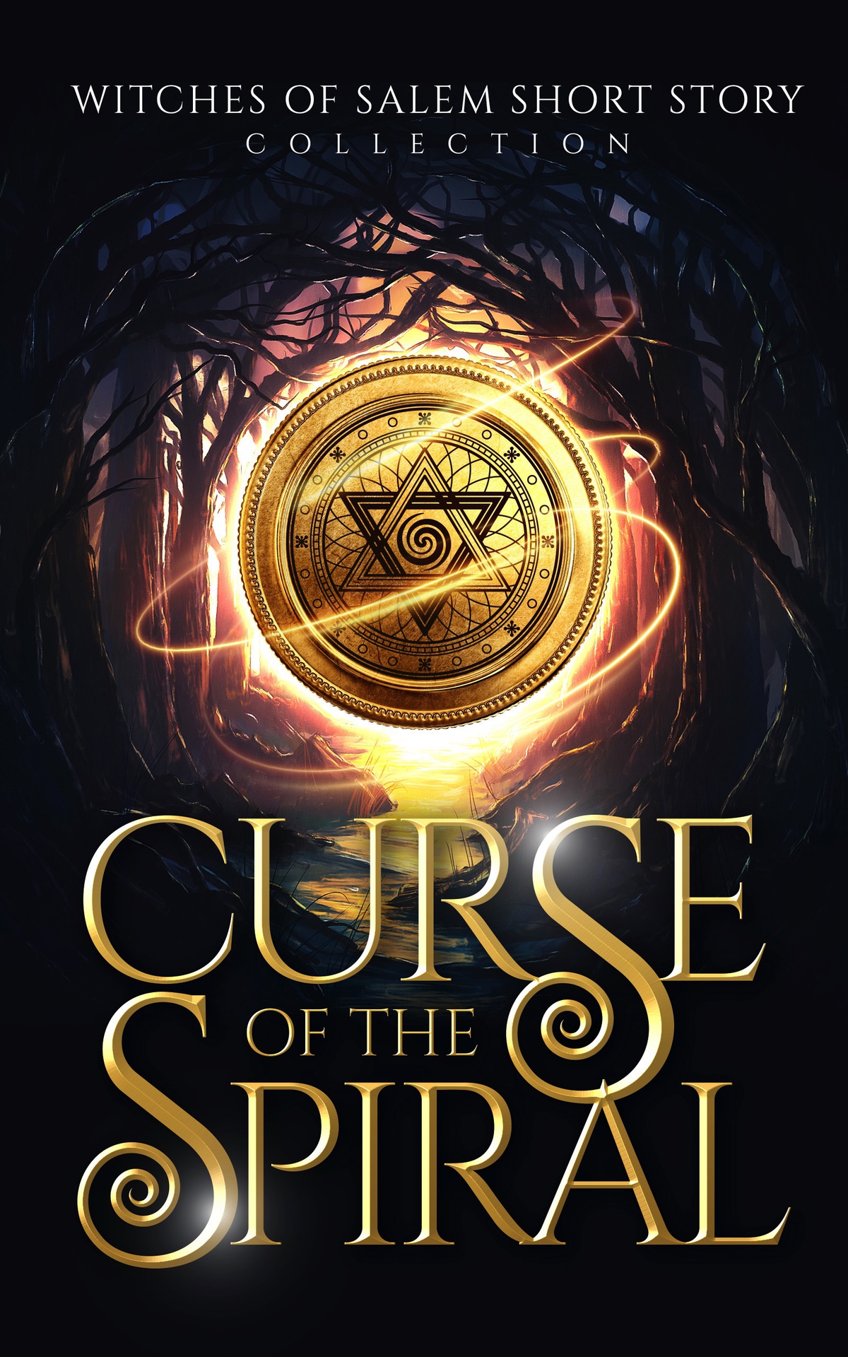 Curse Of The Spiral Witches Of Salem Short Story Collection Mccalla