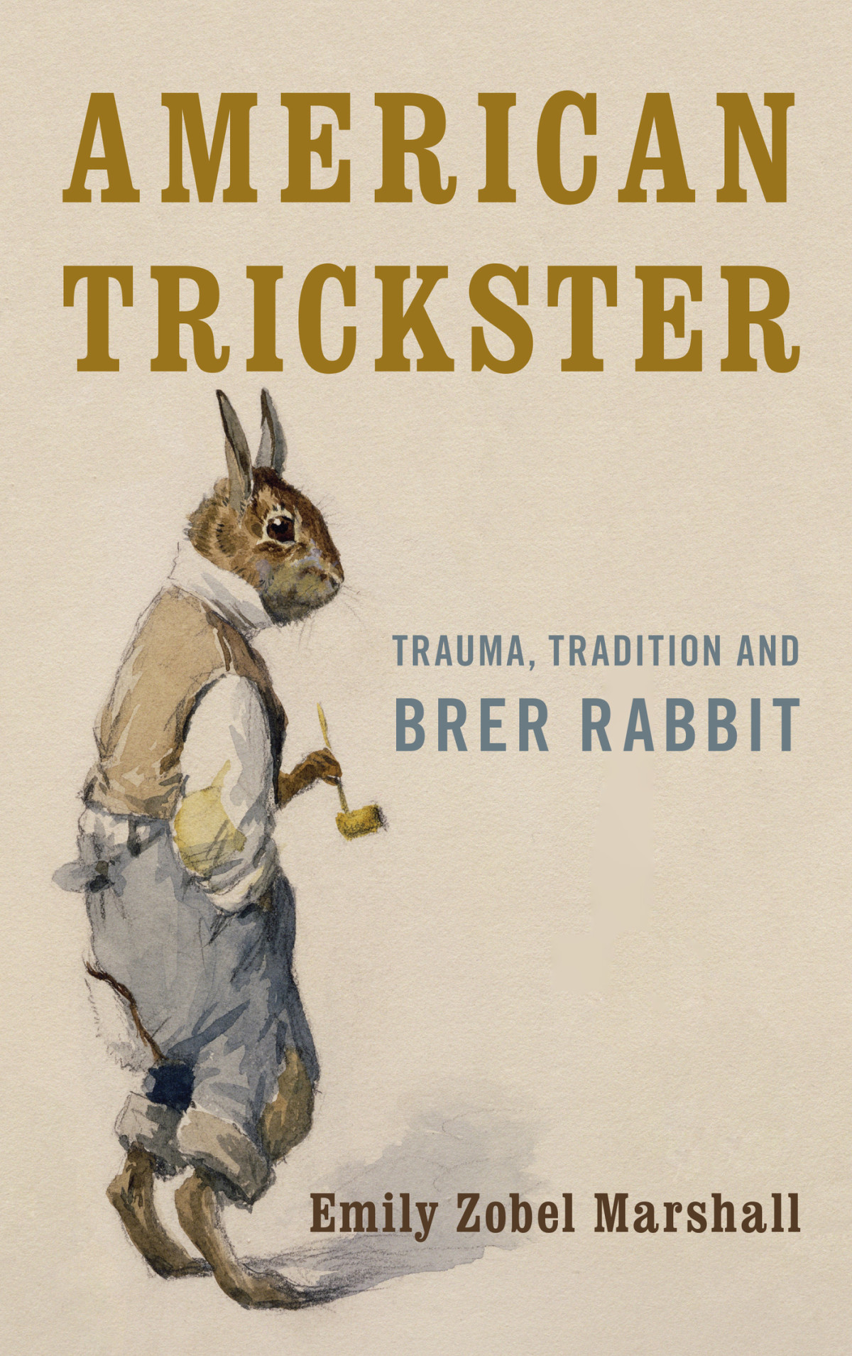 American Trickster Emily Zobel Marshall