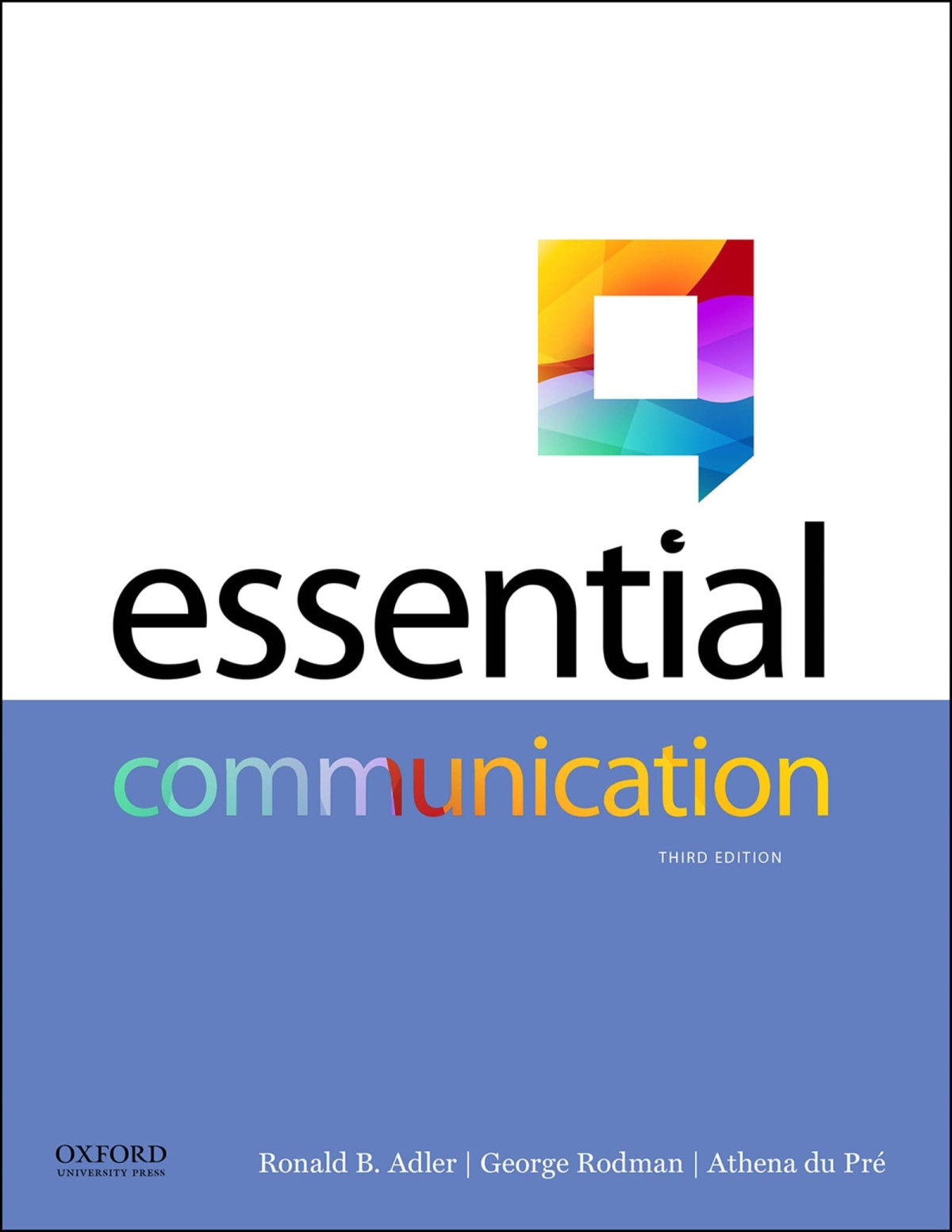 Essential Communication 3rd Edition Ronald Brian Adler George R Rodman