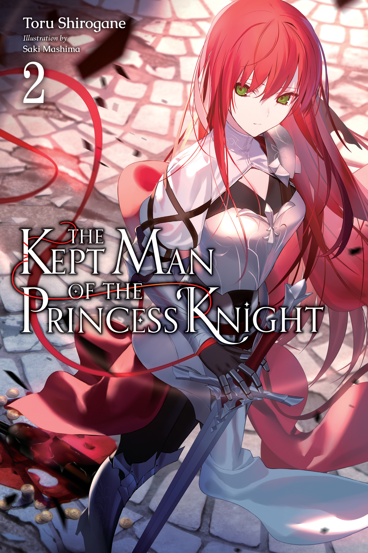 The Kept Man Of The Princess Knight Vol 2 Toru Shirogane And Saki Mashima