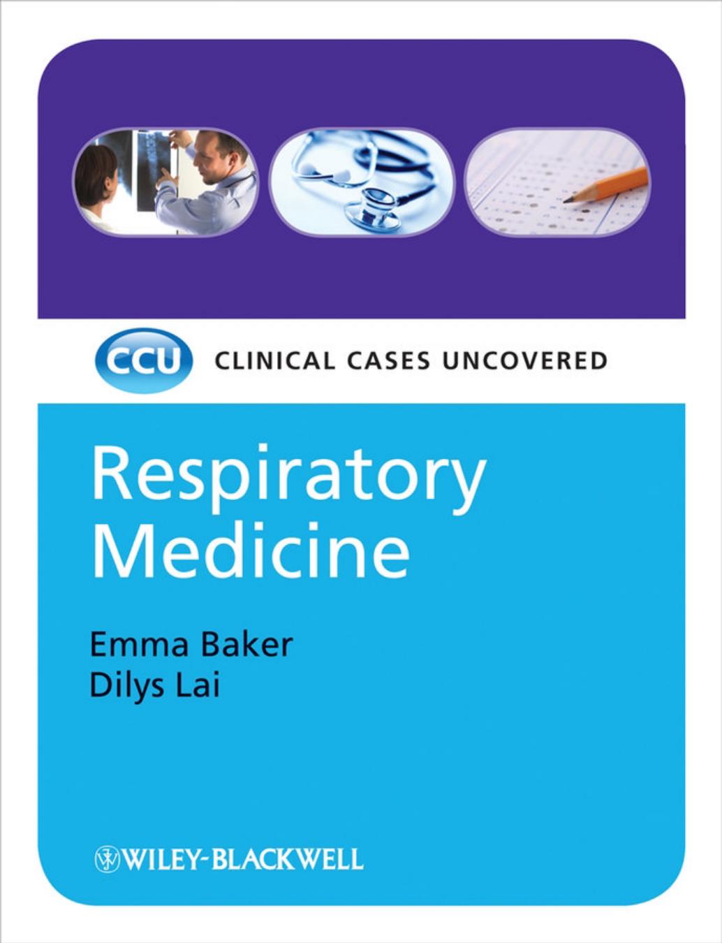 Respiratory Medicine 1st Edition Emma Baker Dilys Lai