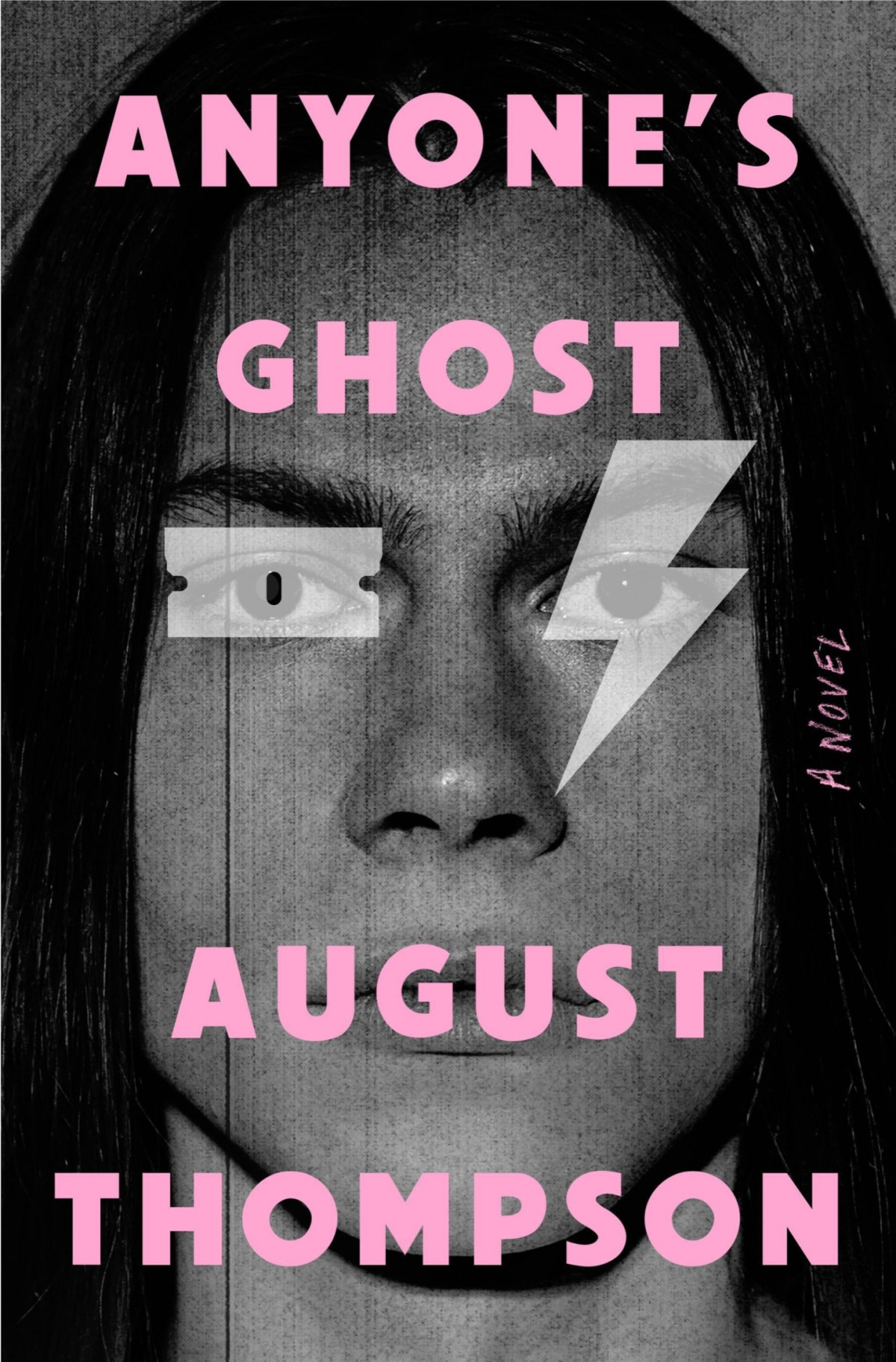 Anyones Ghost A Novel August Thompson