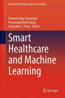 Smart Healthcare And Machine Learning Mousmi Ajay Chaurasia Prasanalakshmi Balaji