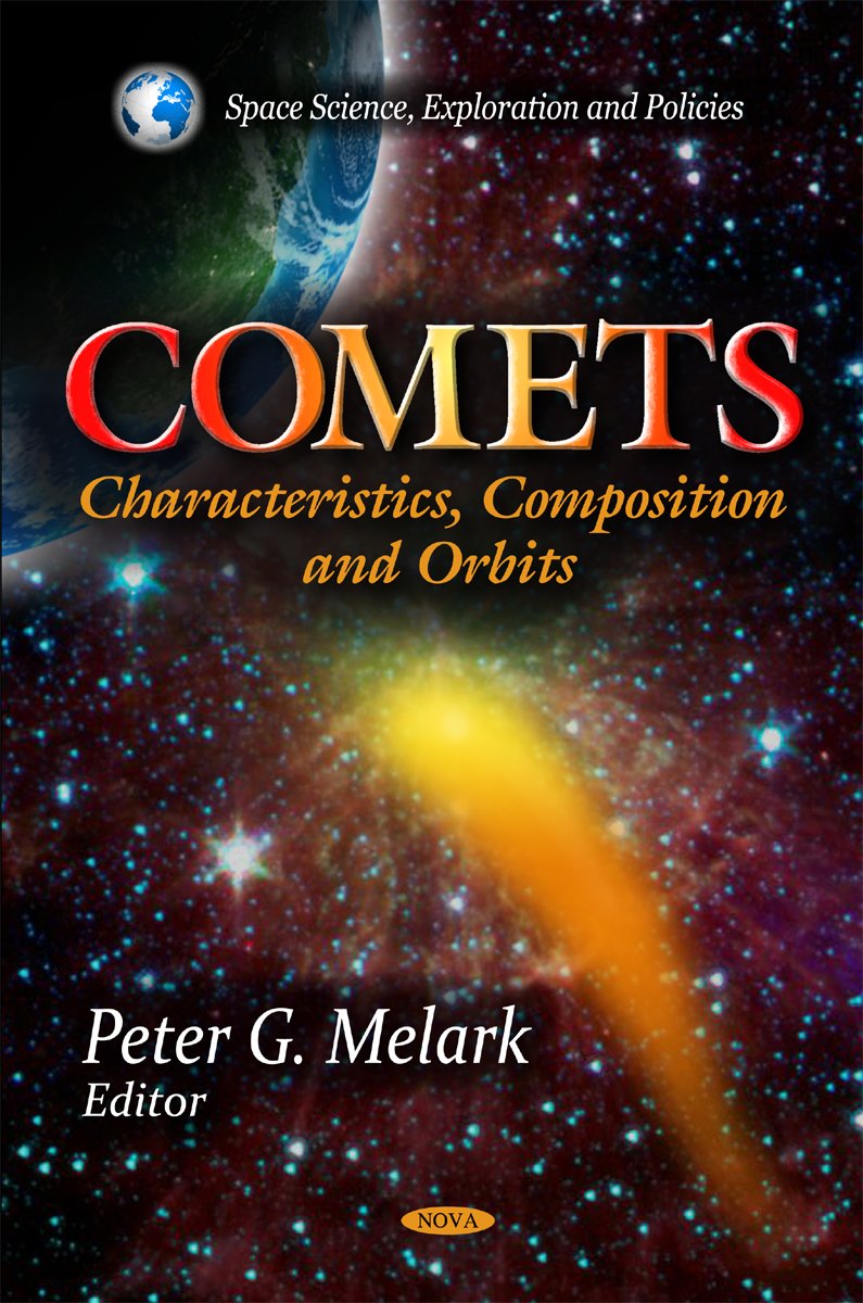 Comets Characteristics Composition And Orbits Characteristics Composition And Orbits Uk Ed Peter G Melark