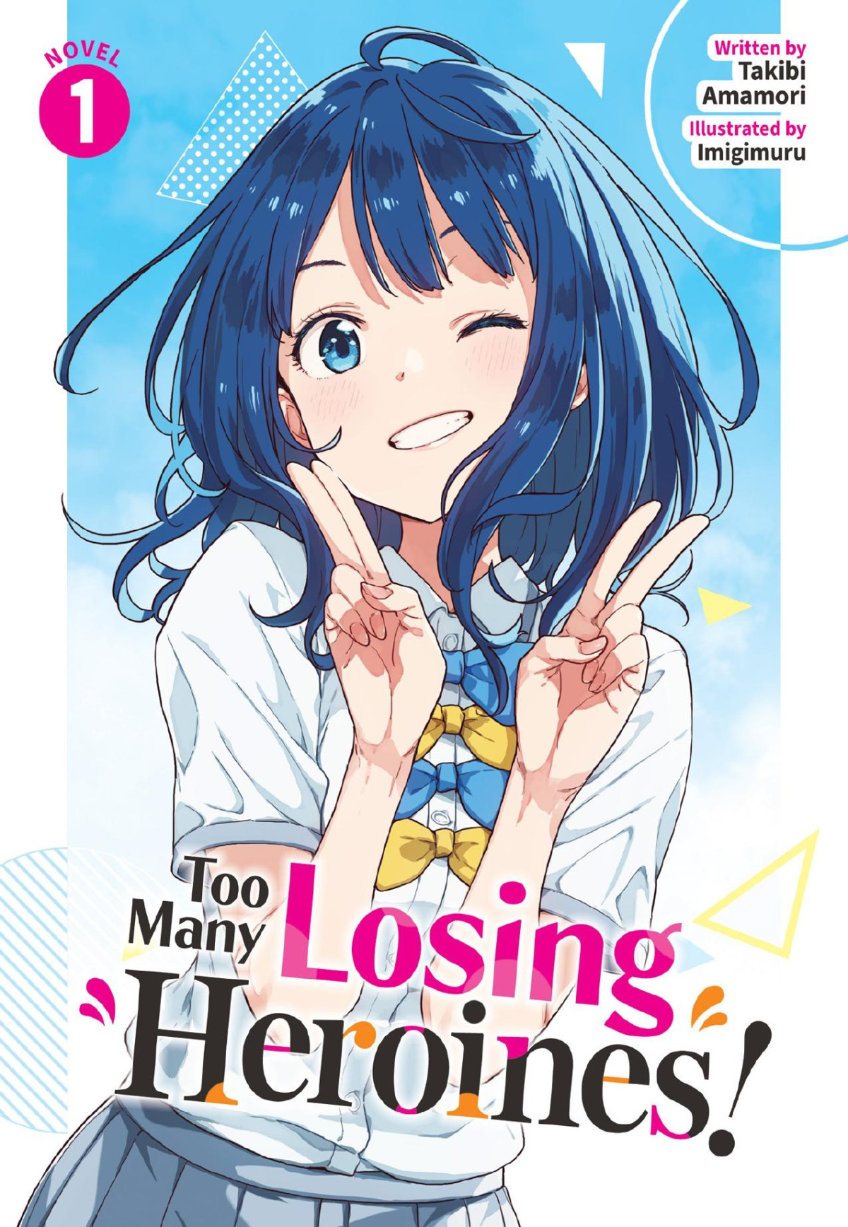 Too Many Losing Heroines Vol 1 Takibi Amamori
