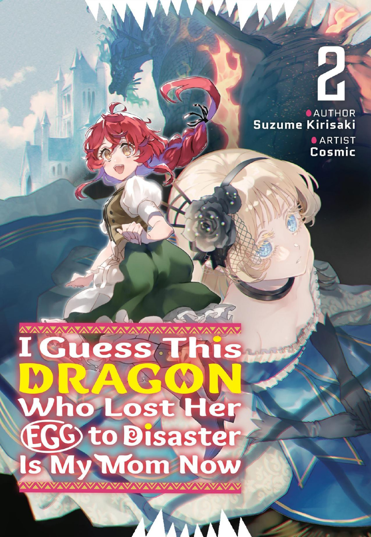 I Guess This Dragon Who Lost Her Egg To Disaster Is My Mom Now Volume 2 Suzume Kirisaki