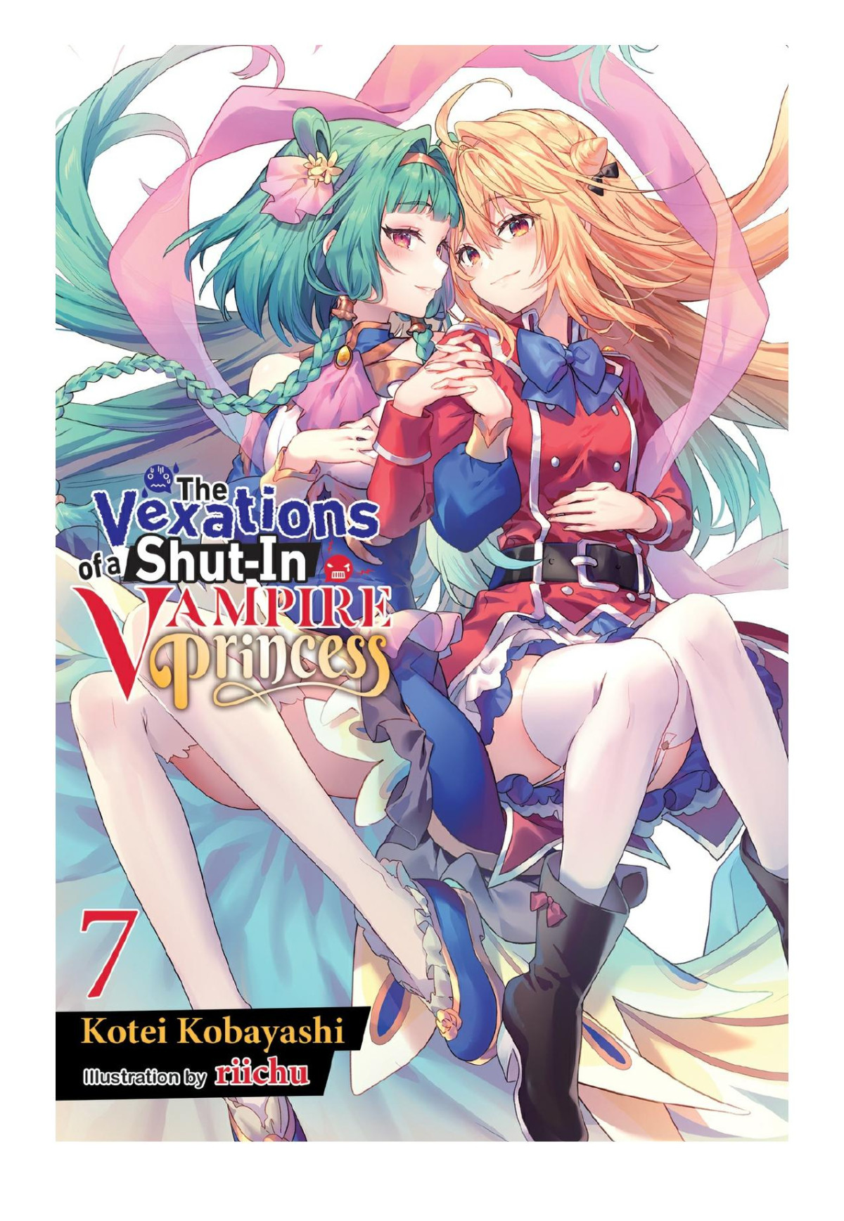 The Vexations Of A Shutin Vampire Princess Vol 7 Kotei Kobayashi Riichu