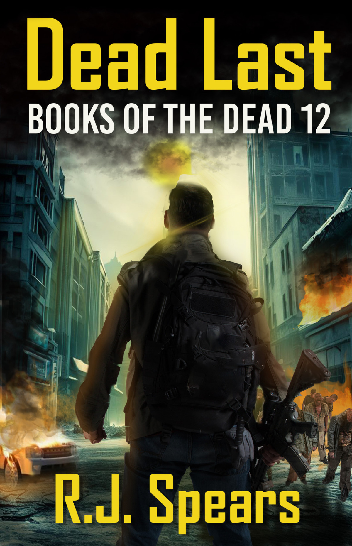 Dead Last Books Of The Dead 12 Rj Spears