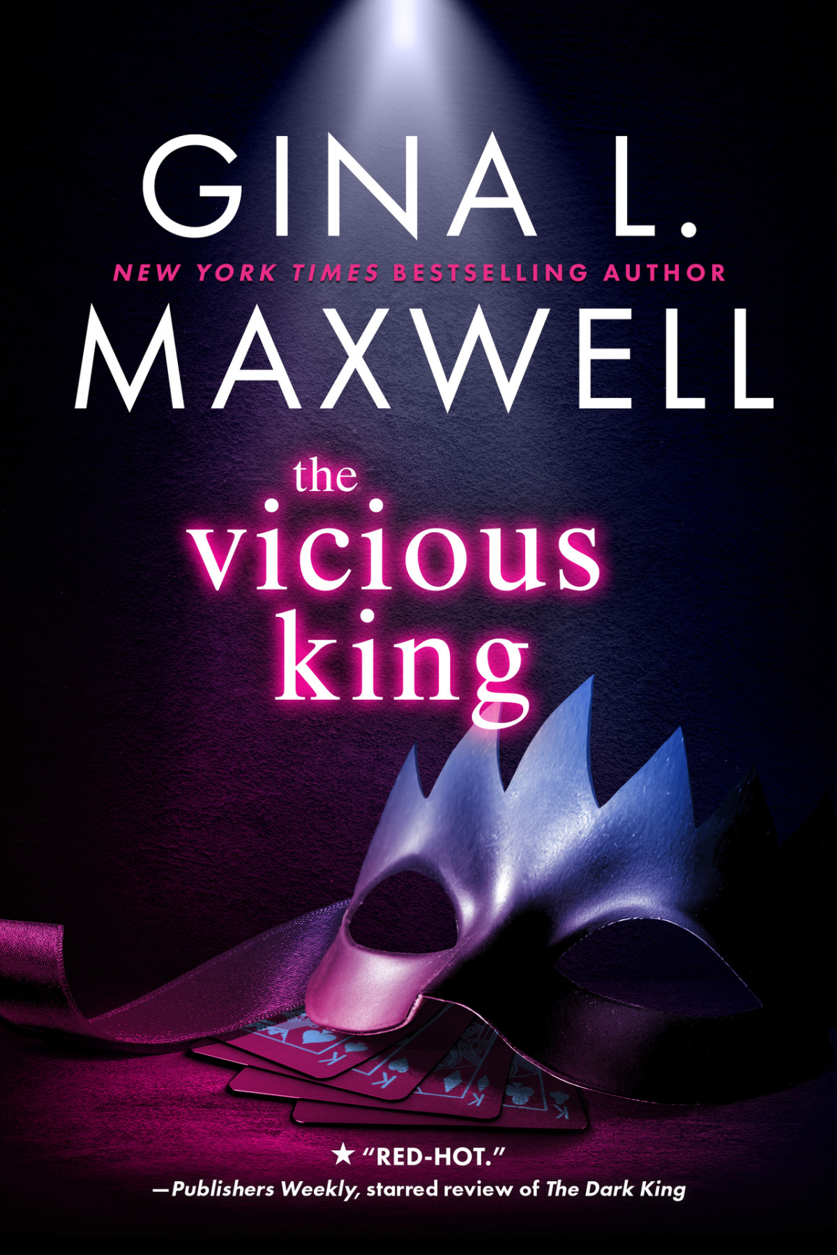 The Vicious King Deviant Kings Book 3 Gina L Maxwell