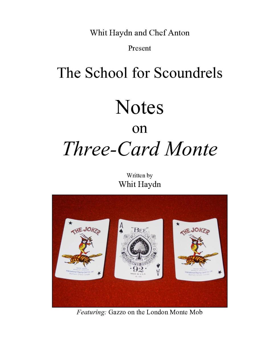 The School For Scoundrels Notes On Threecard Monte Whit Haydn