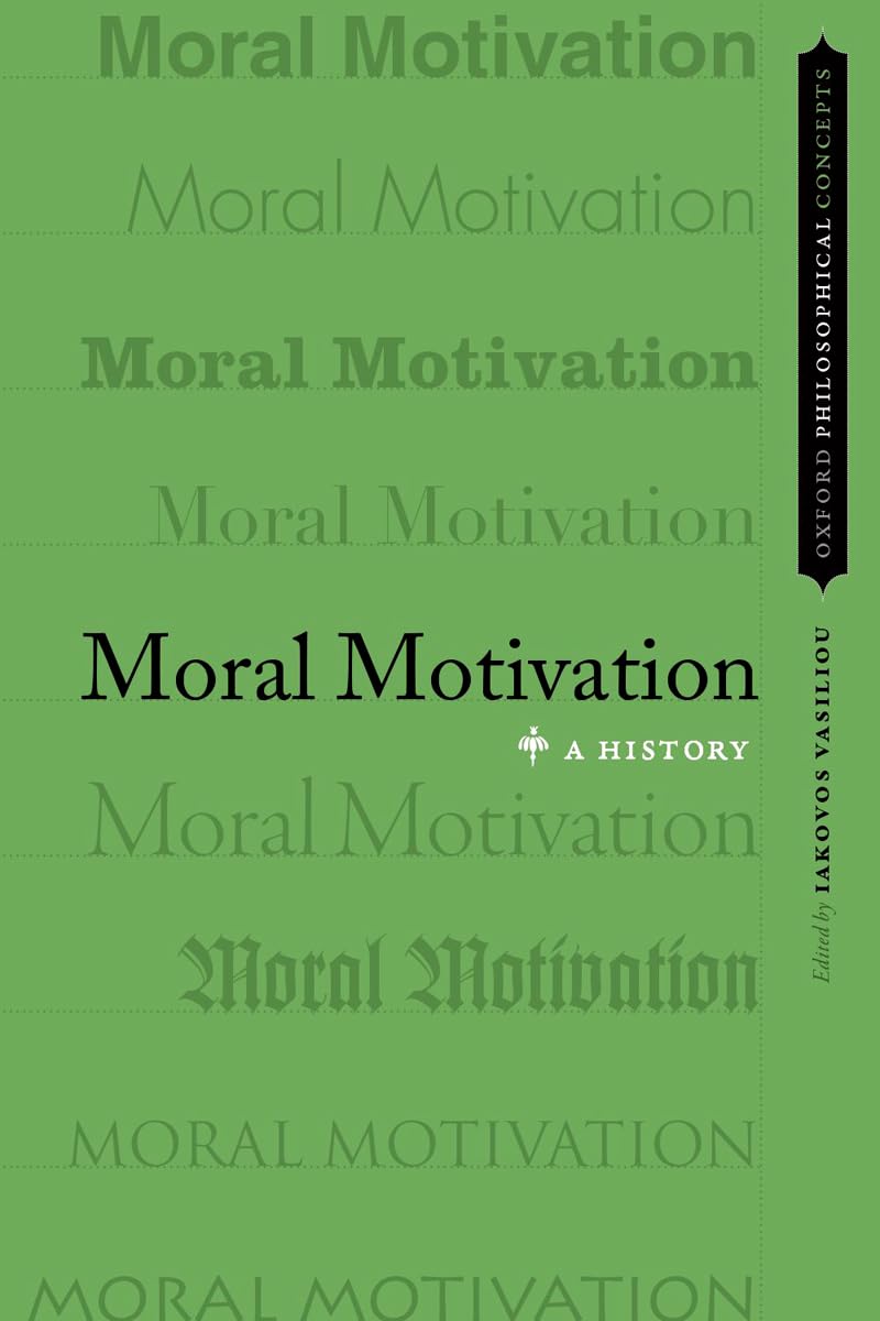 Moral Motivation 1st Edition Iakovos Vasiliou