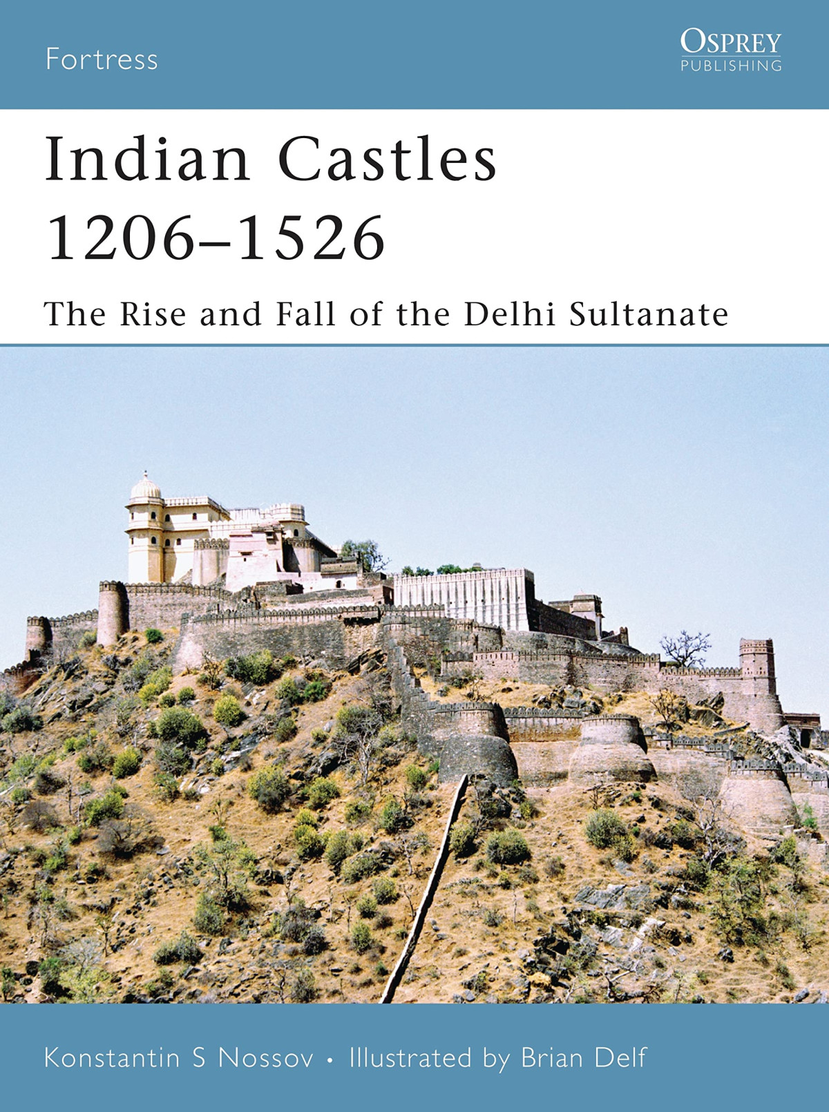 Indian Castles 12061526 Illustrated Konstantin Nossov