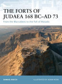The Forts Of Judaea 168 Bcad 73 First Edition Samuel Rocca