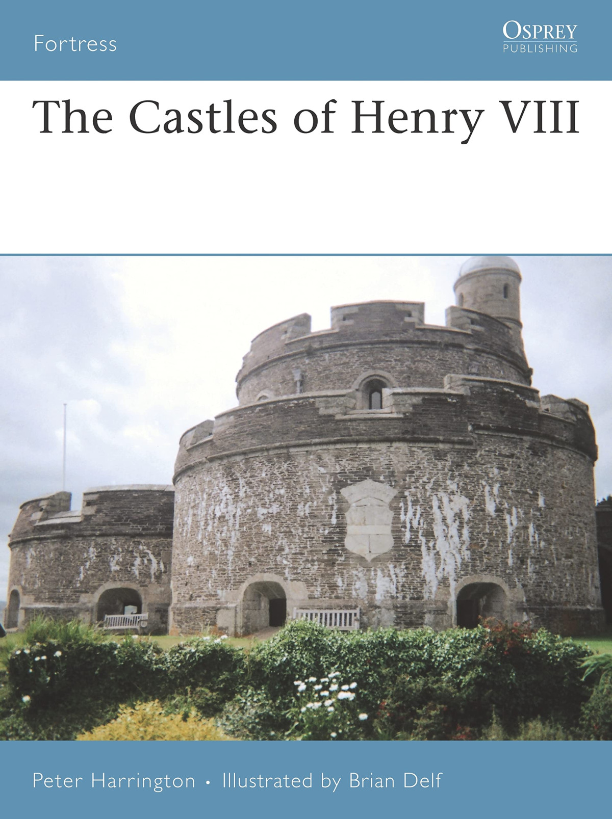 The Castles Of Henry Viii Peter Harrington