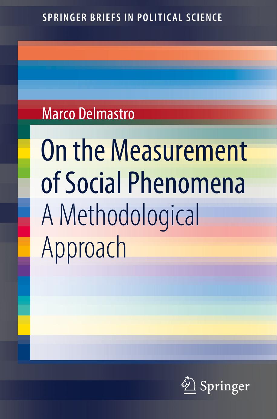 On The Measurement Of Social Phenomena A Methodological Approach Marco Delmastro