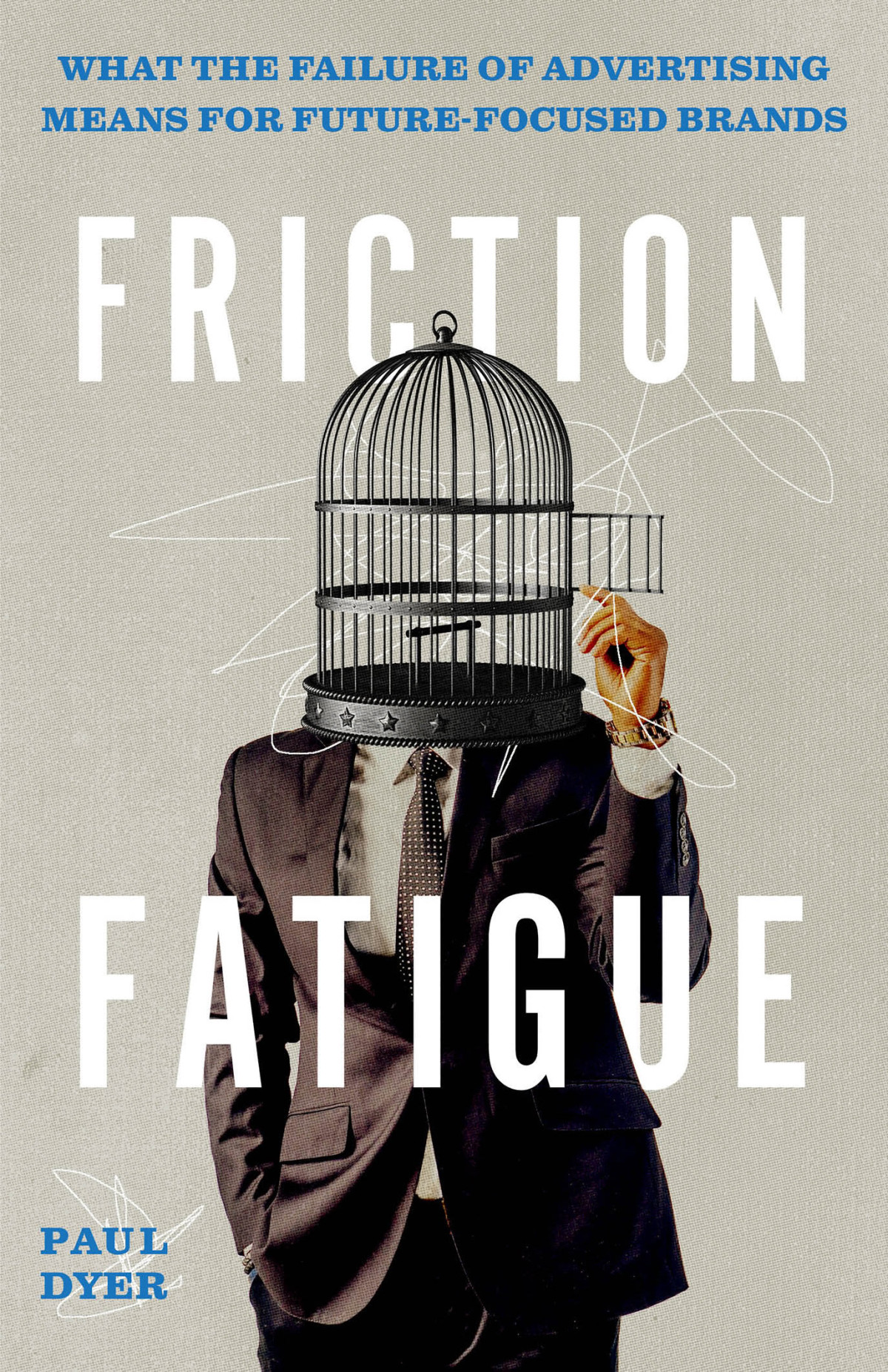 Friction Fatigue Paul Dyer