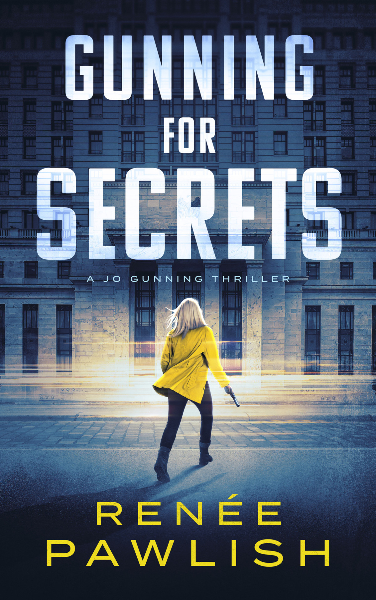 Gunning For Secrets A Jo Gunning Thriller Book 7 Renee Pawlish