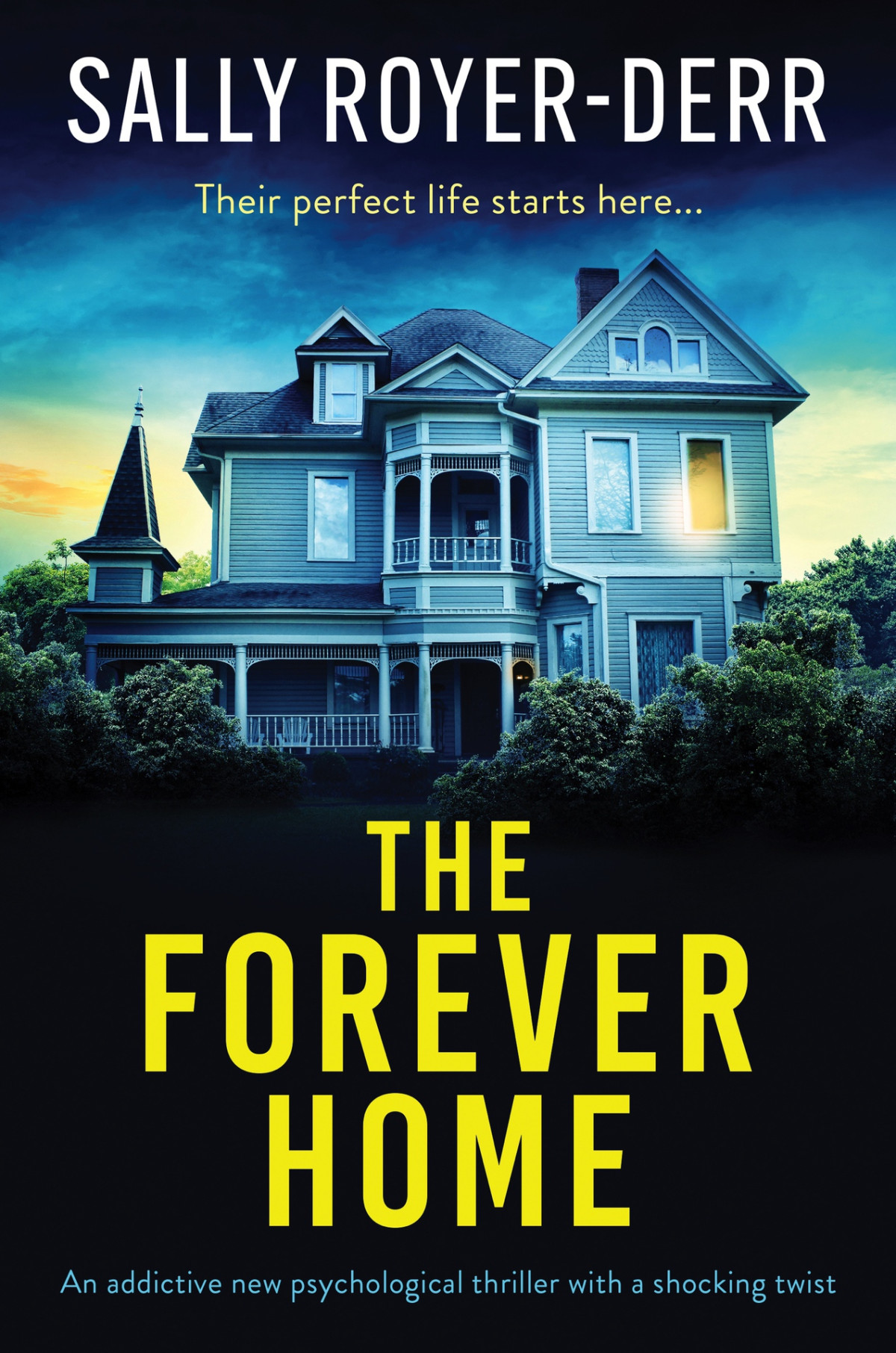 The Forever Home Sally Royerderr