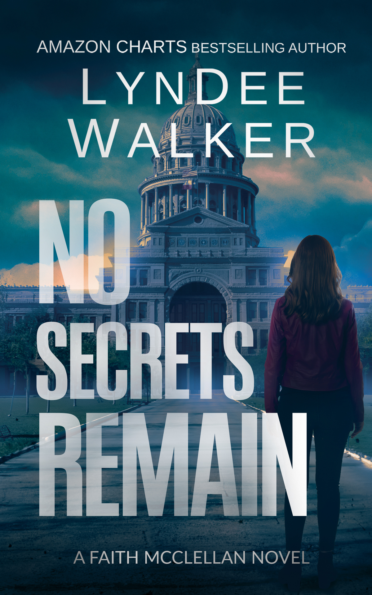 No Secrets Remain The Faith Mcclellan Series Book 7 Lyndee Walker