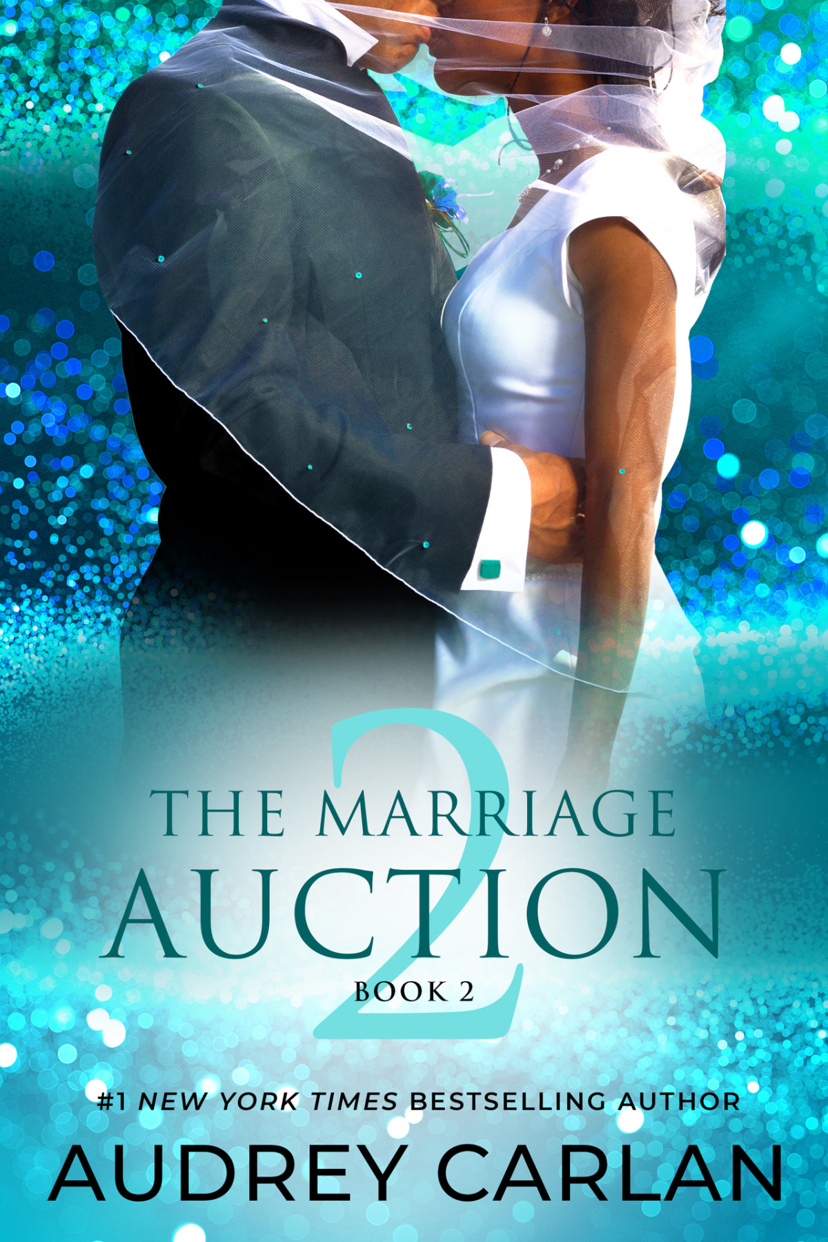The Marriage Auction 2 Book Two Audrey Carlan