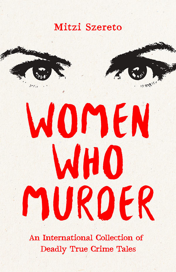 Women Who Murder Mitzi Szereto