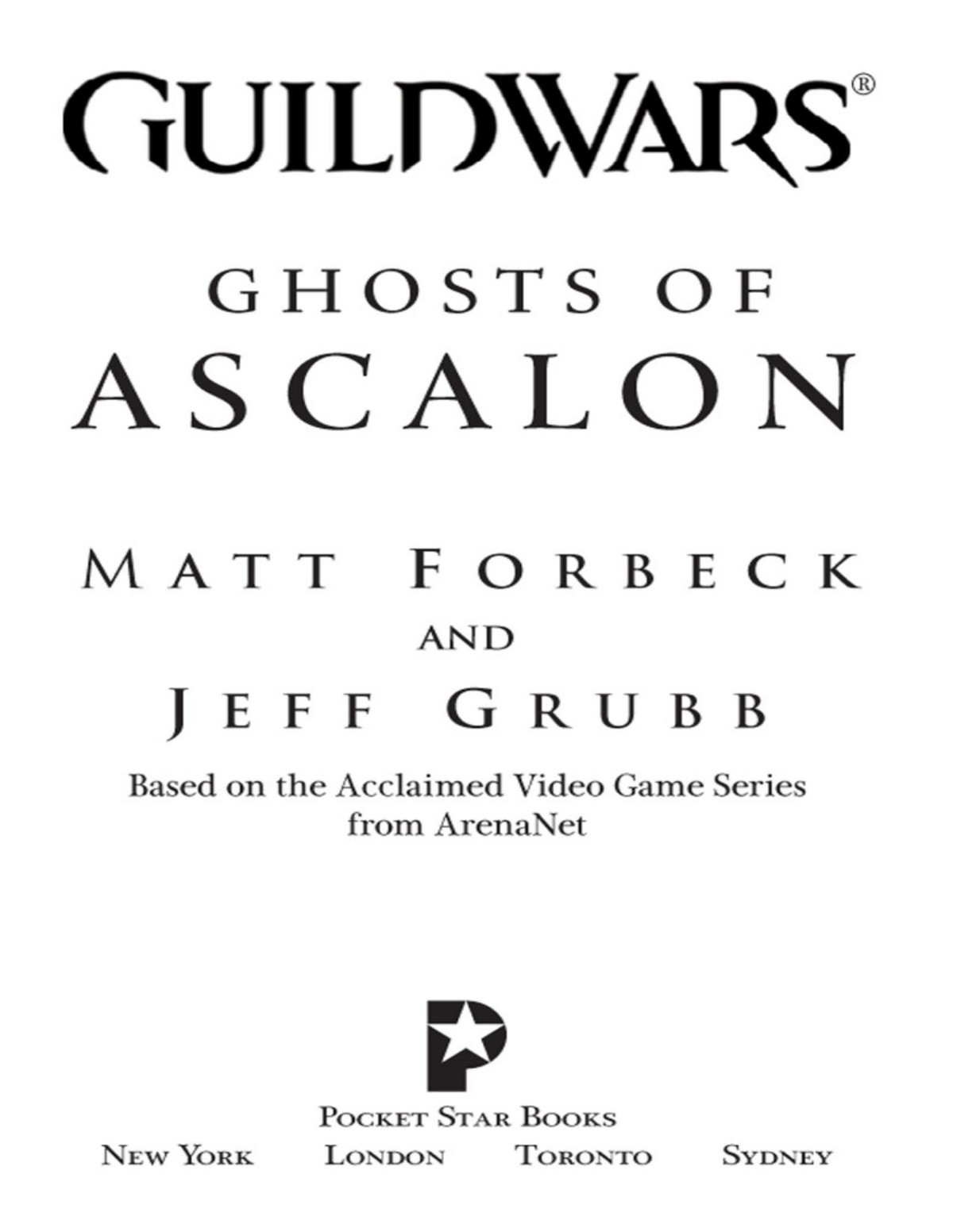 Ghosts Of Ascalon Matt Forbeck Jeff Grubb