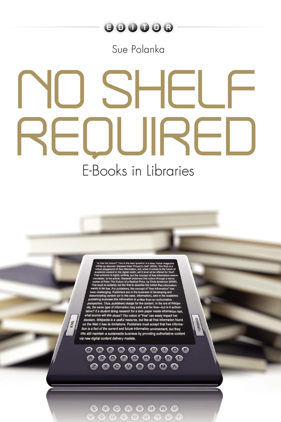 No Shelf Required Ebooks In Libraries First Edition Sue Polanka