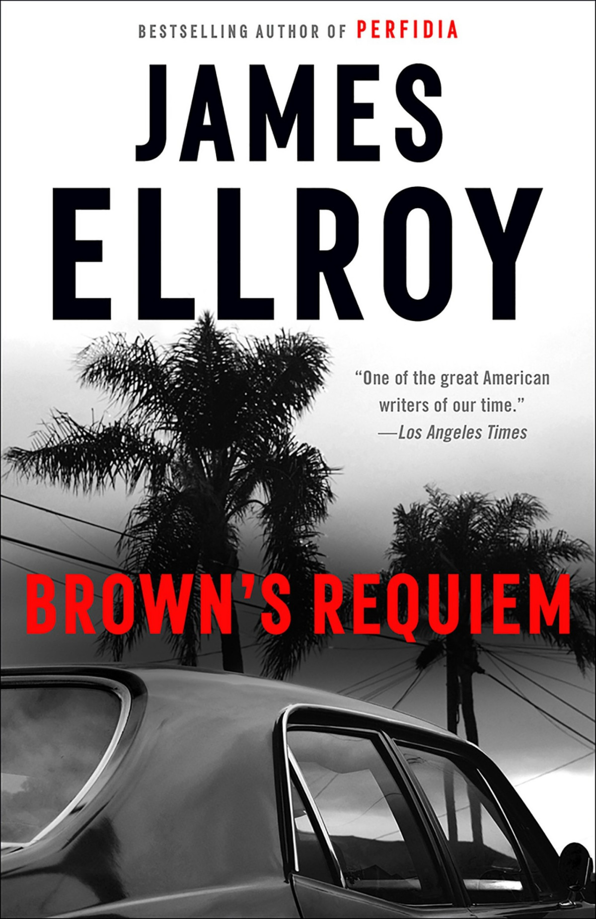 Browns Requiem James Ellroy