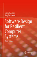 Software Design For Resilient Computer Systems 3rd Edition 3rd Igor Schagaev