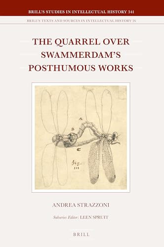 The Quarrel Over Swammerdams Posthumous Works Andrea Strazzoni
