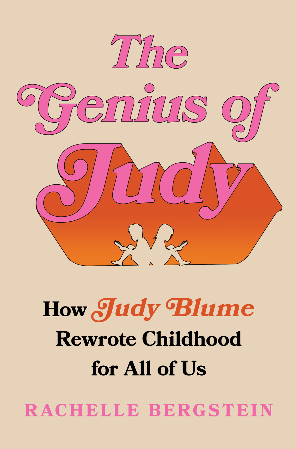 The Genius Of Judy How Judy Blume Rewrote Childhood For All Of Us 1 Rachelle Bergstein