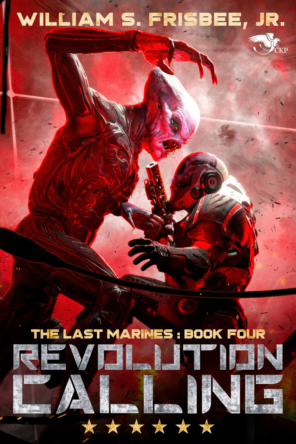 Revolution Calling The Last Marines Book 4 Frisbee Jr William S