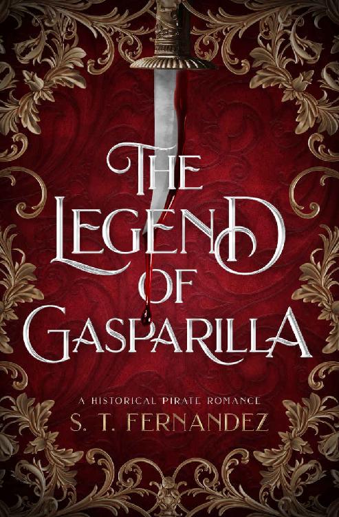The Legend Of Gasparilla A Historical Pirate Romance St Fernandez