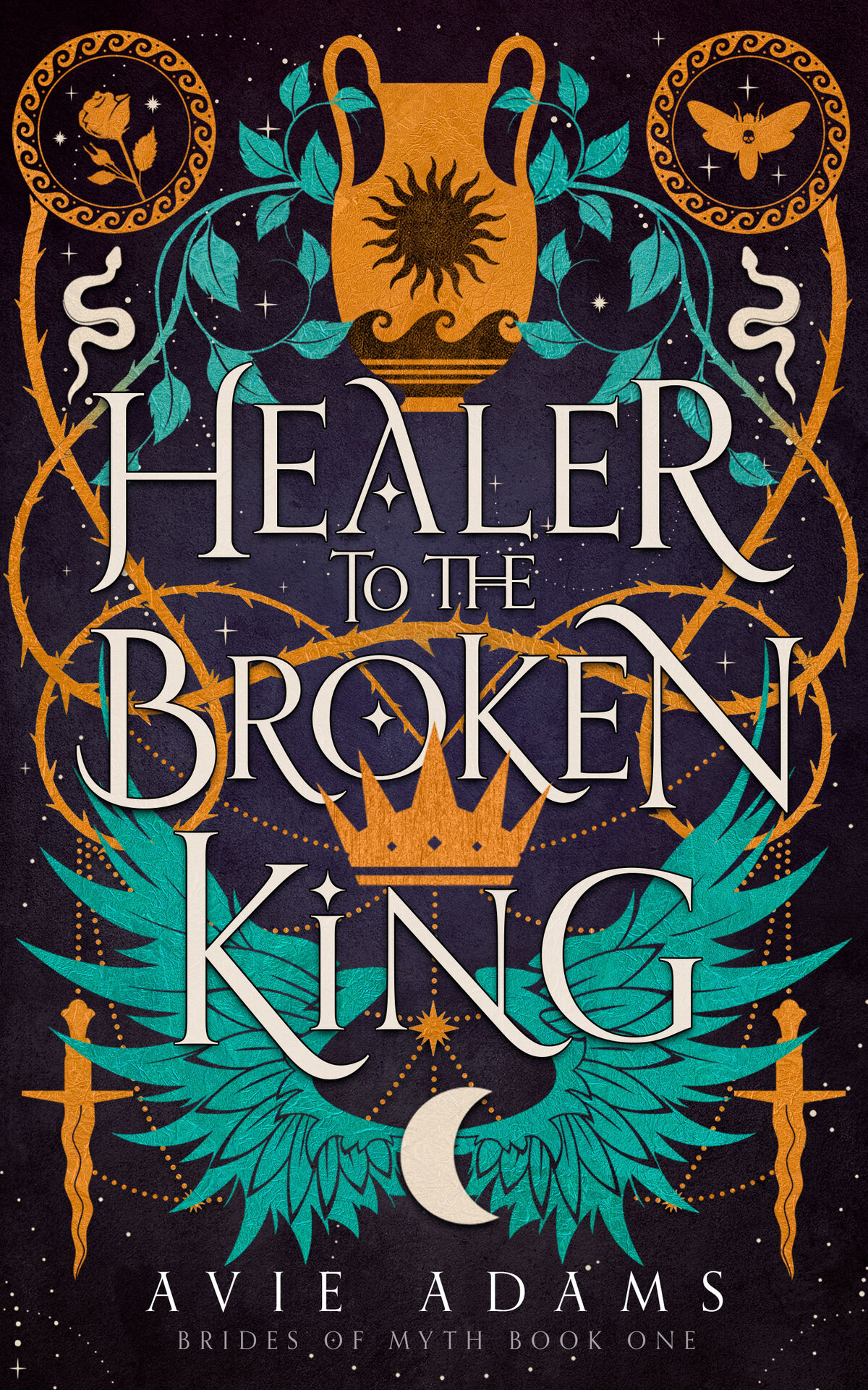 Healer To The Broken King An Epic Fantasy Romance Avie Adams