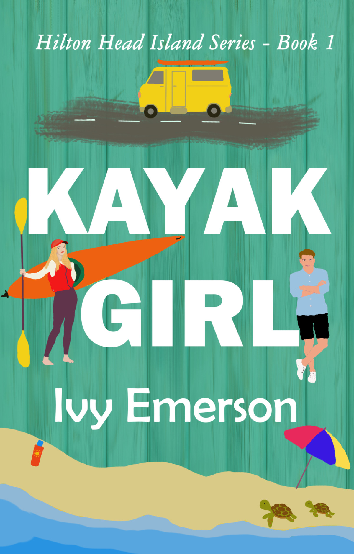 Kayak Girl A Closeddoor Contemporary Romance Novel Hilton Head Island Series Book 1 Ivy Emerson