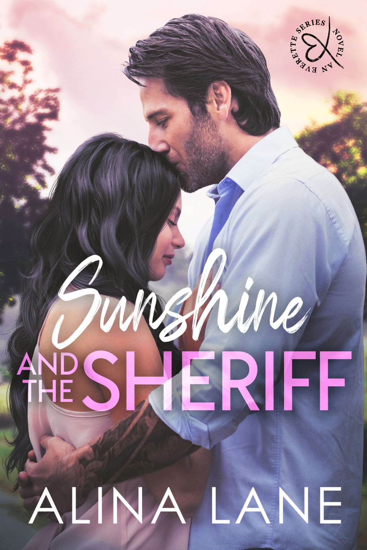 Sunshine And The Sheriff The Everette Series Book 2 Alina Lane