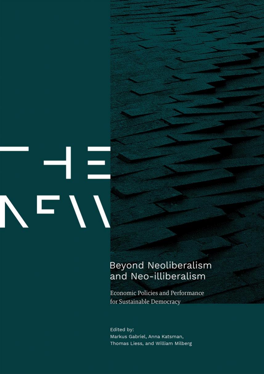Beyond Neoliberalism And Neoilliberalism Economic Policies And Performance For Sustainable Democracy Markus Gabriel