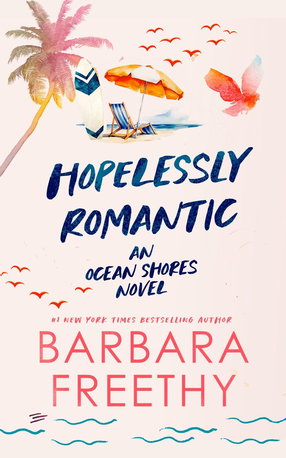 Ocean Shores 01 Hopelessly Romantic Barbara Freethy