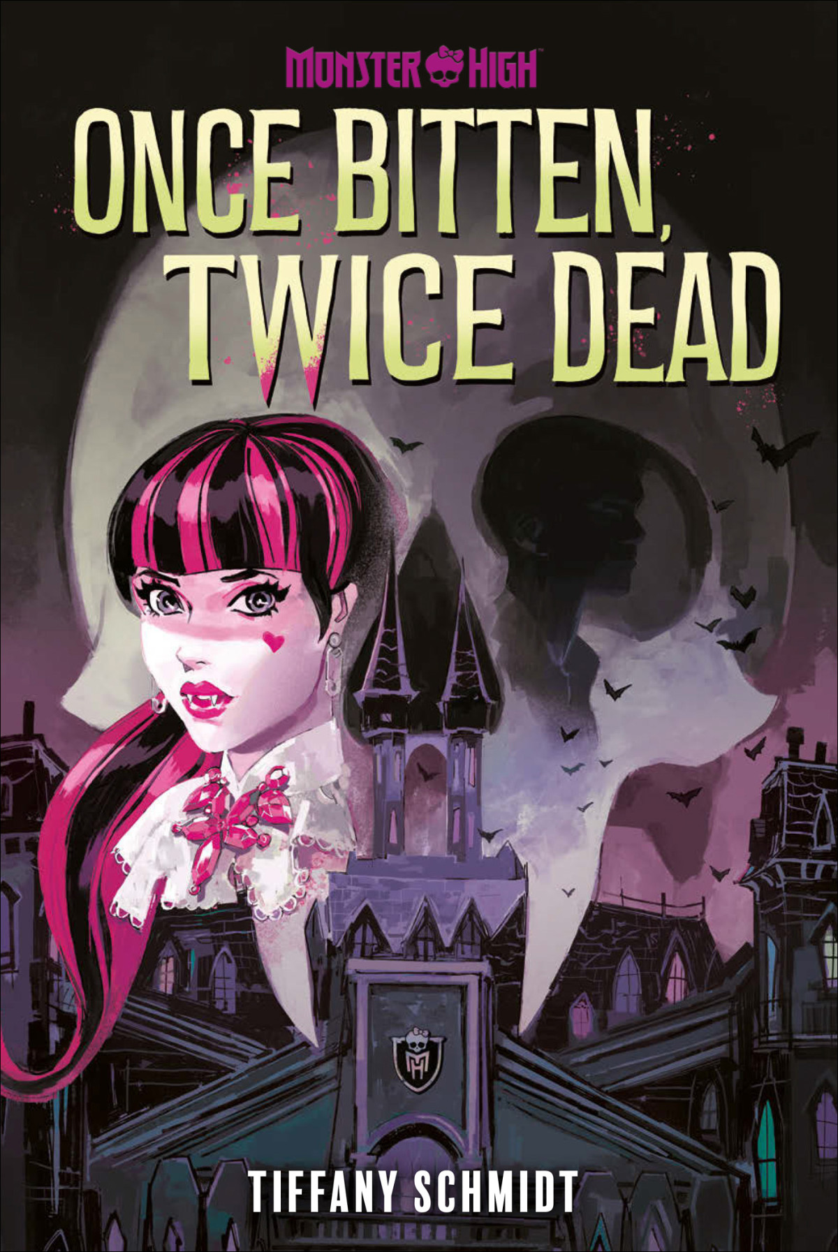 Once Bitten Twice Dead A Monster High Ya Novel Tiffany Schmidt