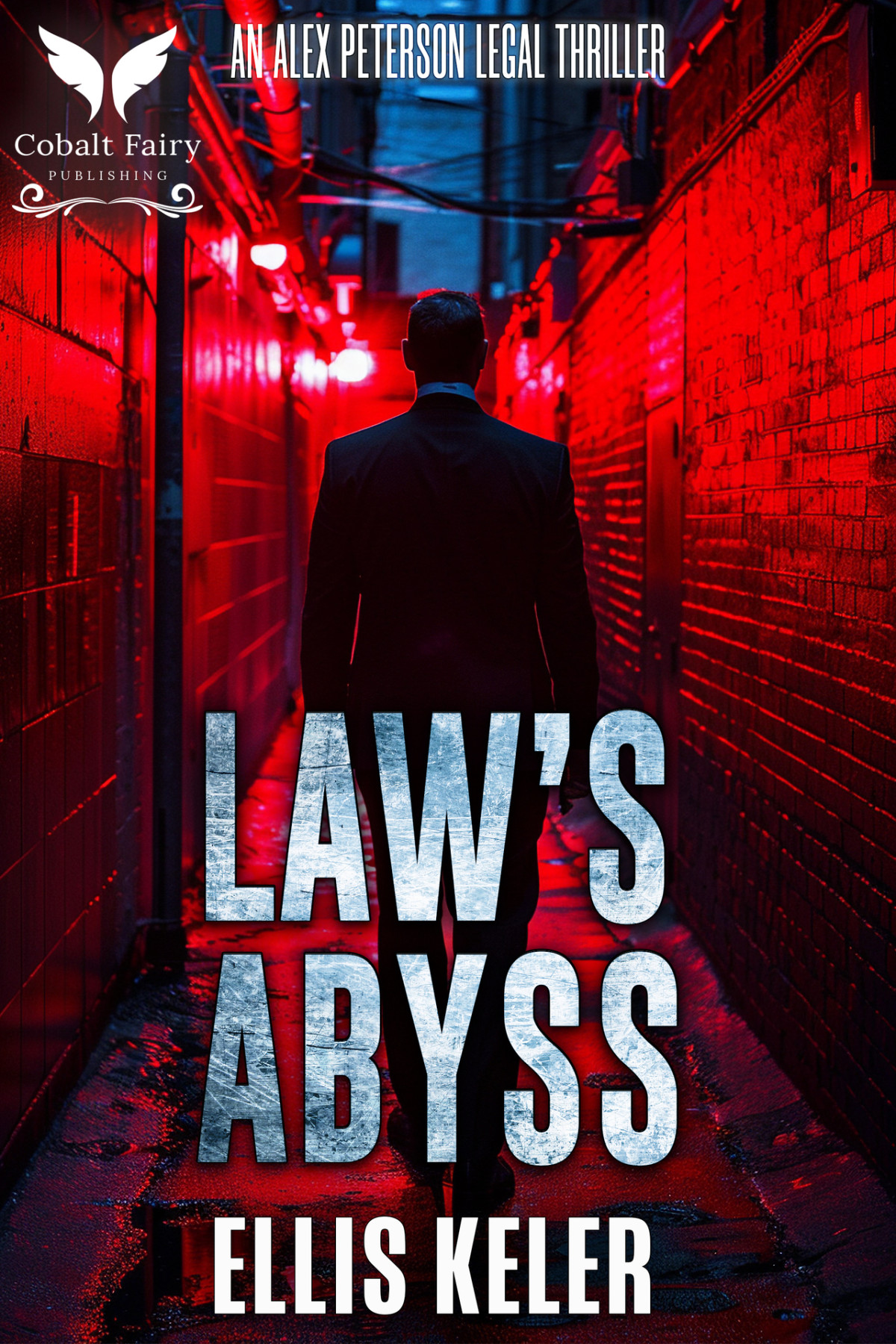 Laws Abyss An Alex Peterson Legal Thriller Alex Peterson Legal Thriller Series Book 4 Ellis Keler