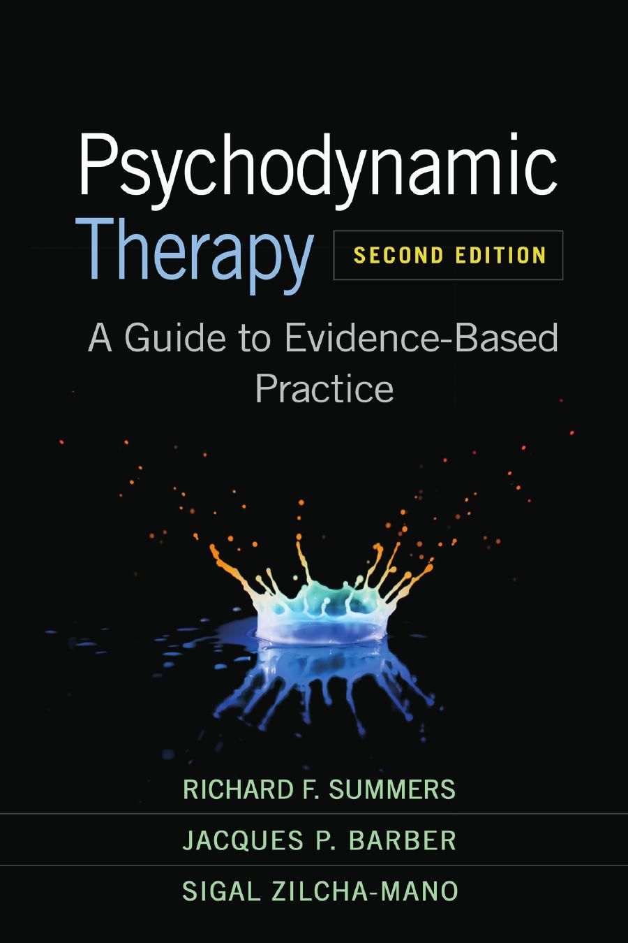 Psychodynamic Therapy A Guide To Evidencebased Practice Second Edition Richard F Summers