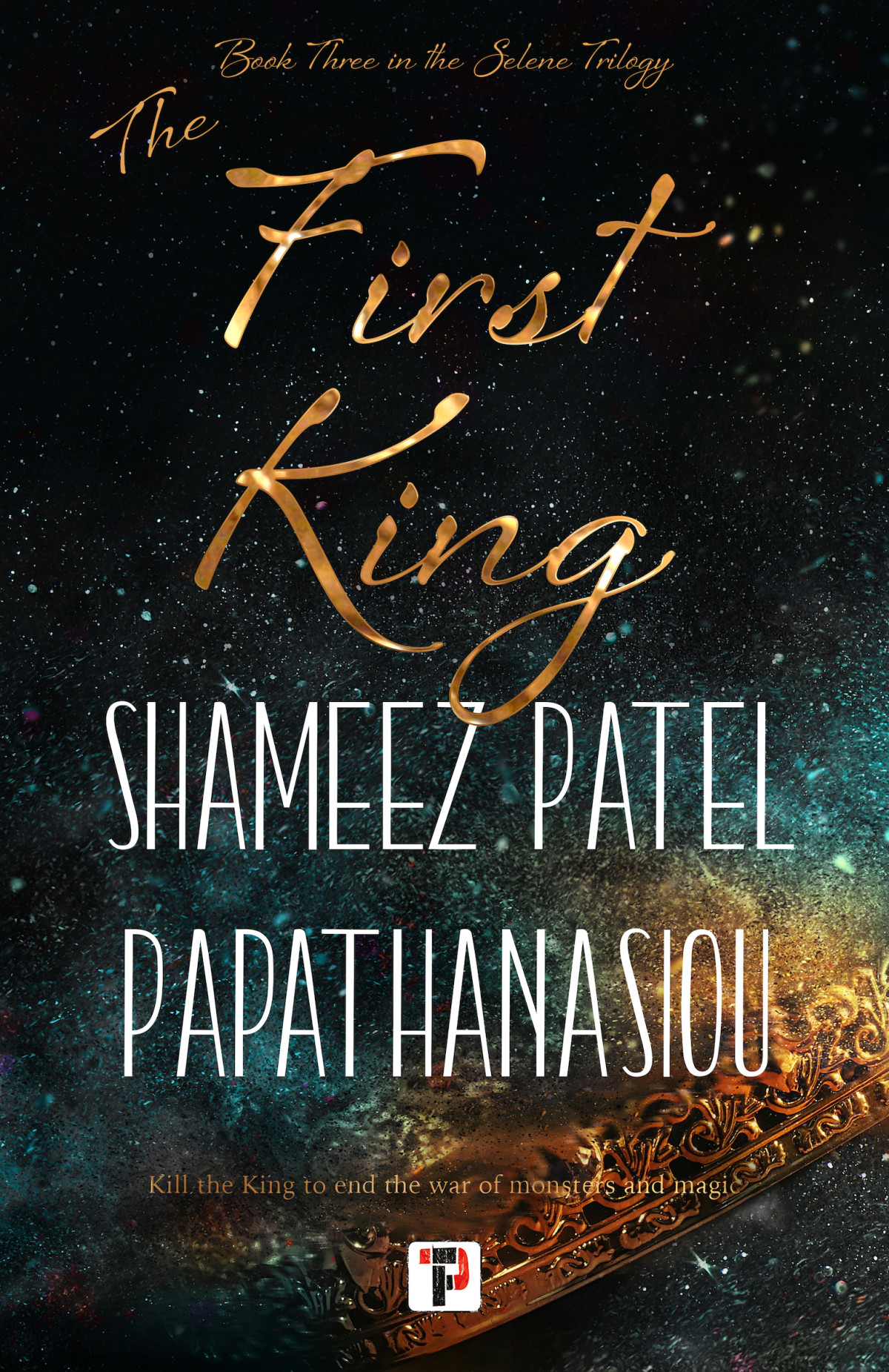 The First King Shameez Patel Papathanasiou