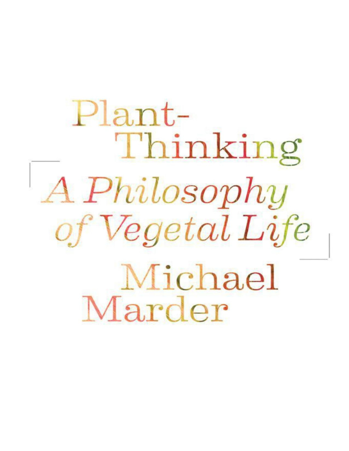 Plantthinking 4th Edition Michael Marder