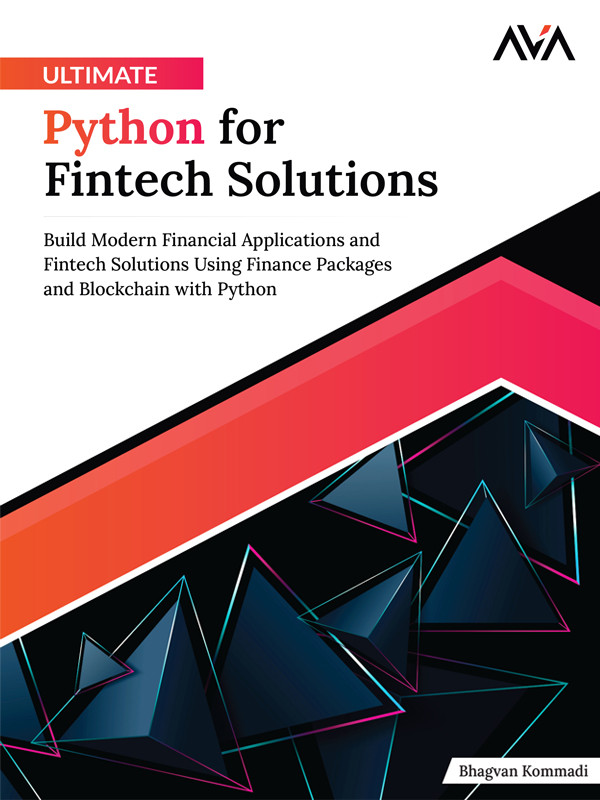 Ultimate Python For Fintech Solutions Bhagvan Kommadi