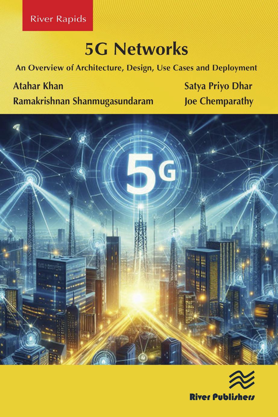 5g Networks 1st Edition Atahar Khan Joe Chemparathy Ramakrishnan Shanmugasundaram