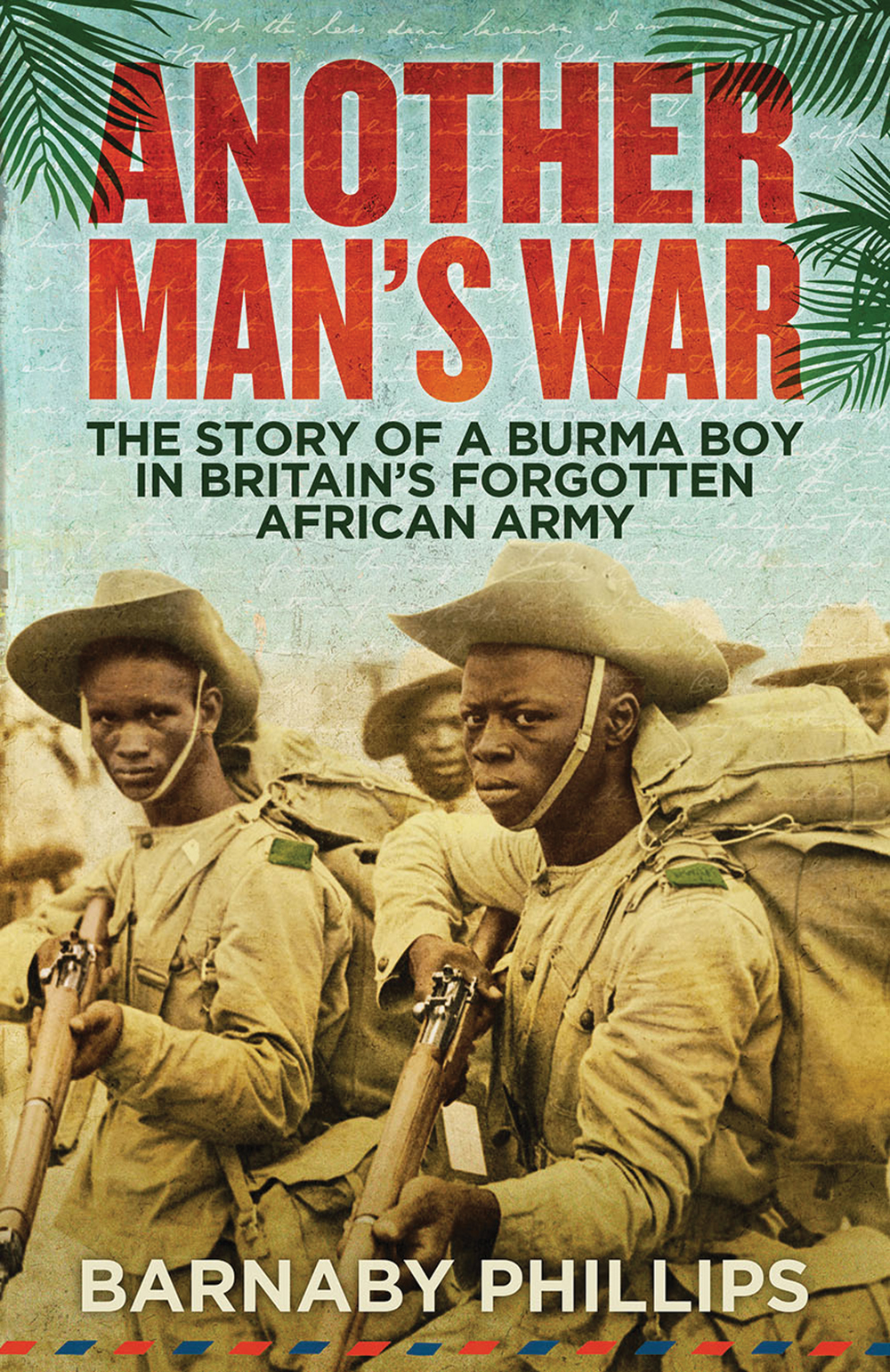 Another Mans War Barnaby Phillips
