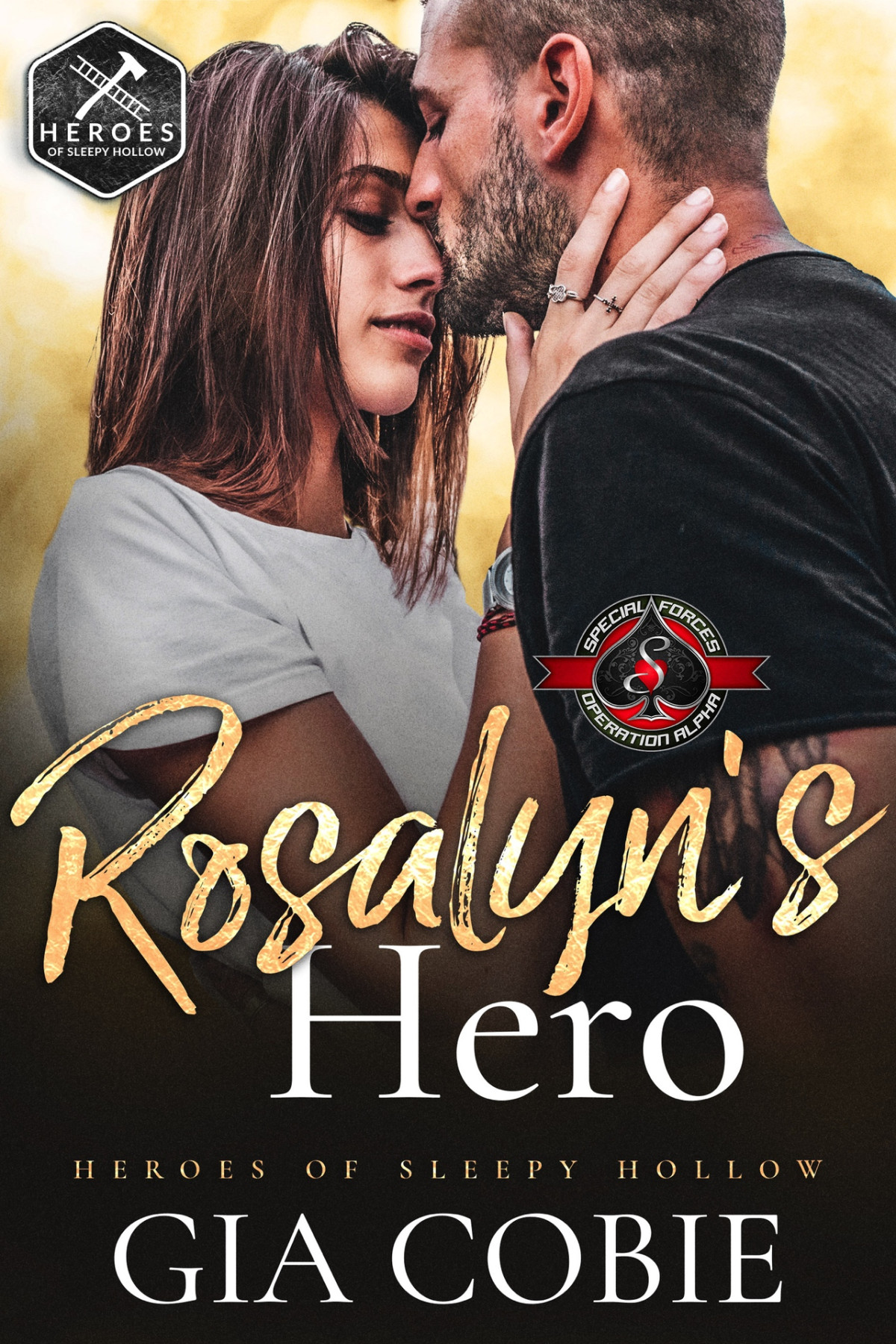Rosalyns Hero Special Forces Operation Alpha Heroes Of Sleepy Hollow Book 3 Gia Cobie Operation Alpha