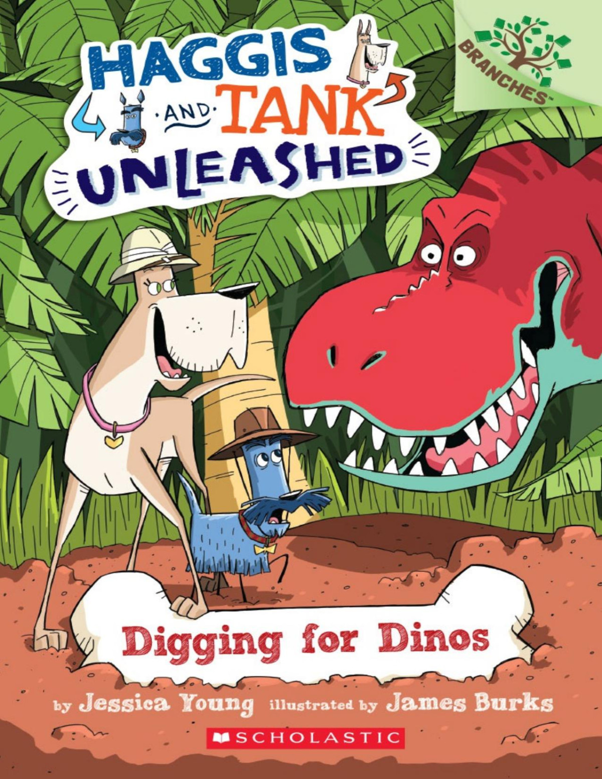 Digging For Dinos A Branches Book Haggis And Tank Unleashed 2 Jessica Young