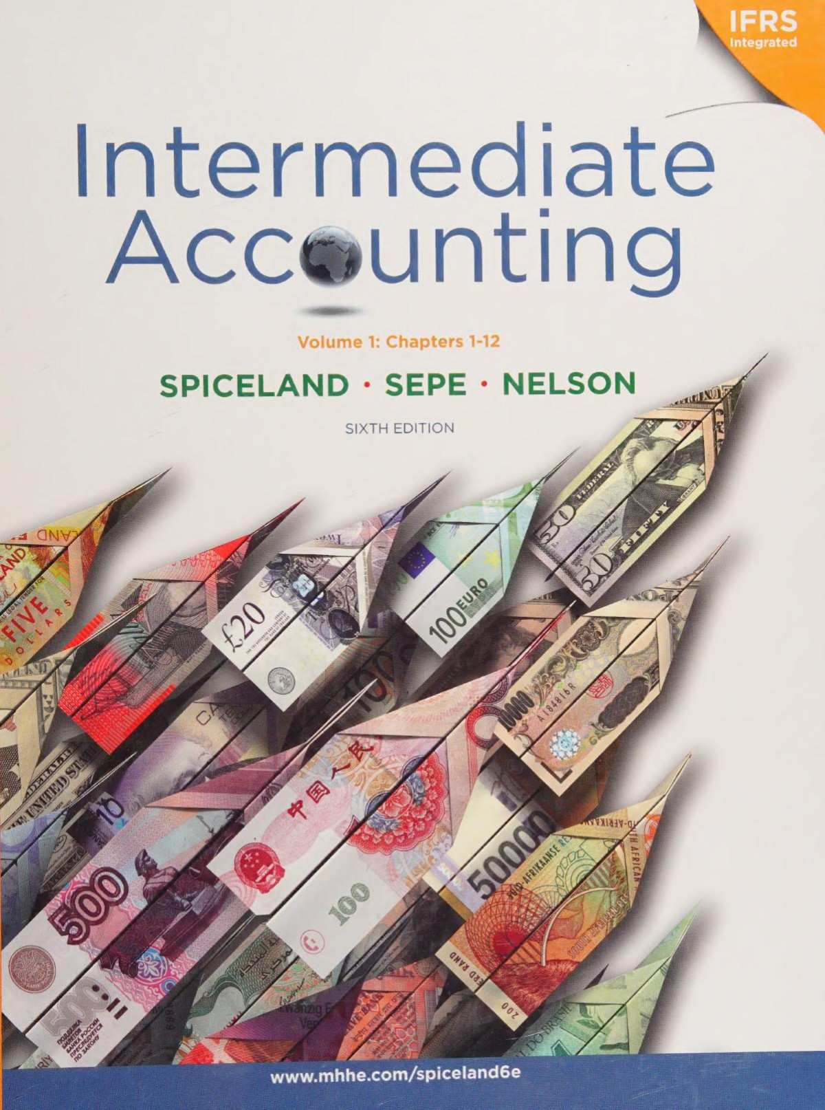 Intermediate Accounting Volume 1 Chapters 112 6th J David Spiceland